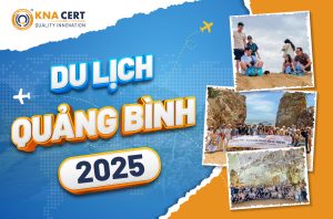 Du lịch Quảng Bình 2025: Đoàn kết – Phát triển – Vươn xa