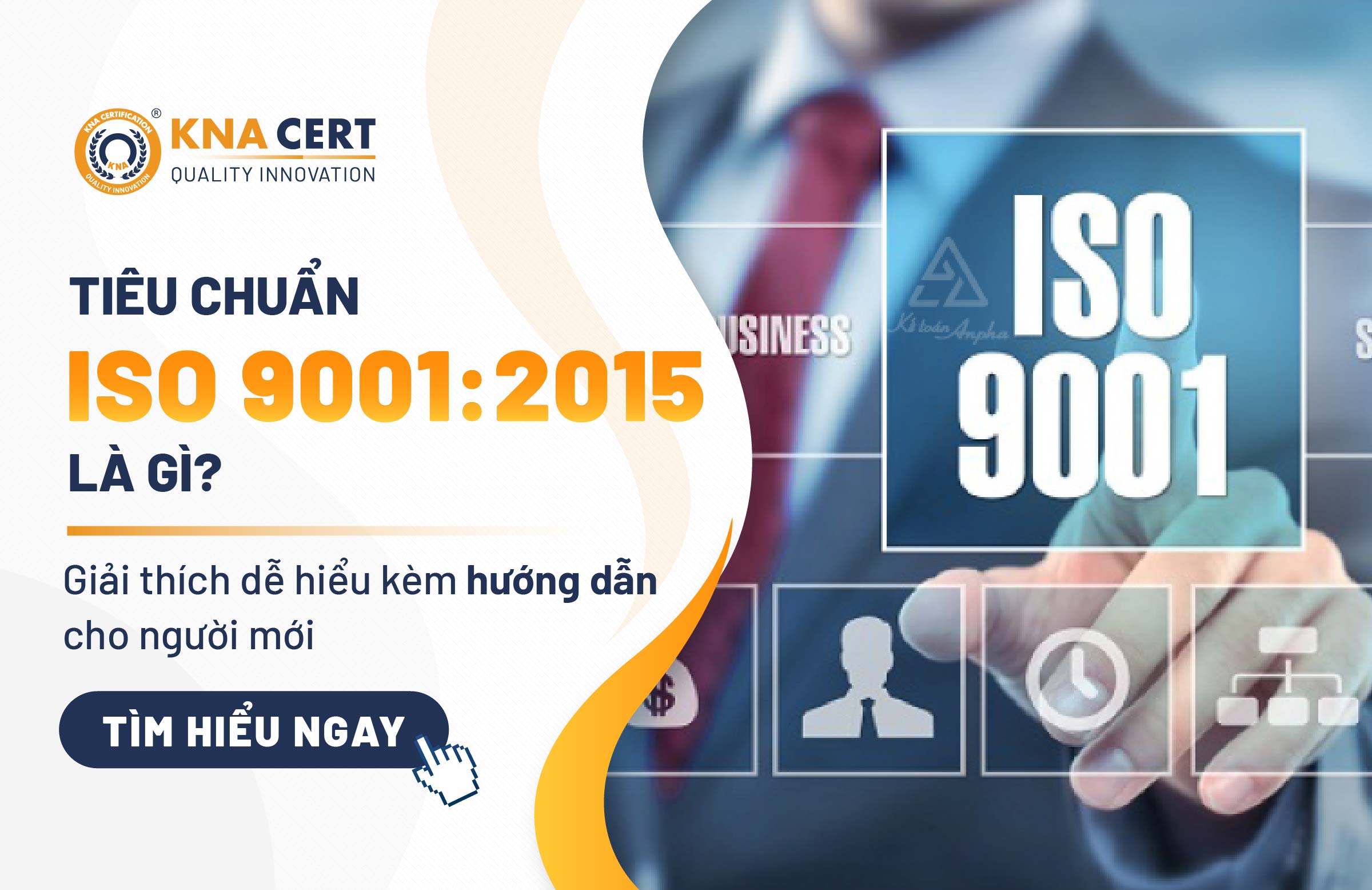 Tiêu chuẩn ISO 9001 là gì?